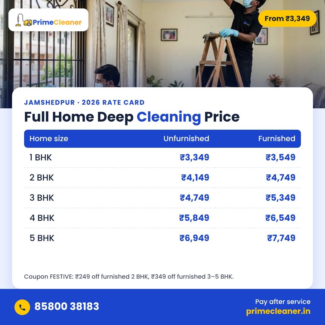 Full home deep cleaning price in Jamshedpur – 1 BHK ₹3,349 to 5 BHK ₹7,749 rate card